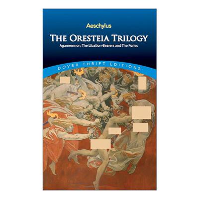 英文原版 The Oresteia Trilogy 奥瑞斯提亚三部曲 埃斯库罗斯 Dover Thrift Editions 英文版 进口英语原版书籍