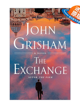 英文原版 The Exchange After The Firm 转变 糖衣陷阱续作 John Grisham约翰·格里森姆新作 精装 英文版 进口英语原版书籍