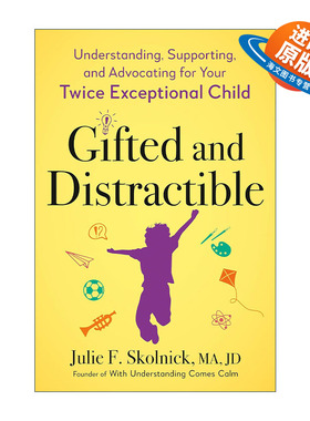 英文原版 Gifted and Distractible 天才与障碍 理解与支持你双重特殊的孩子 ADHD注意力缺陷多动障碍 Julie Skolnick 英文版