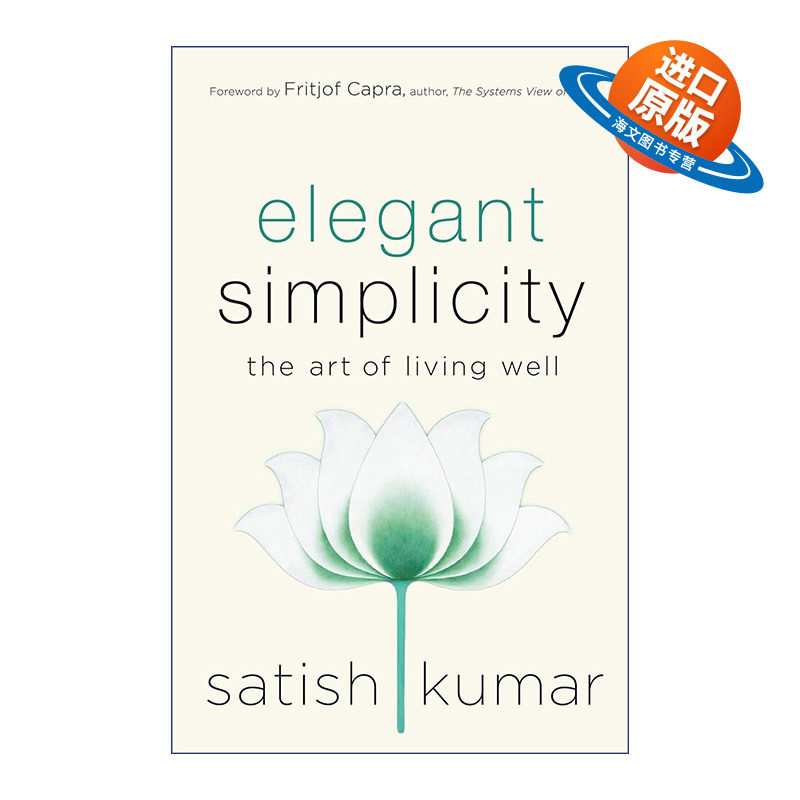 英文原版 Elegant Simplicity 美而简 生活的艺术 Satish Kumar 精装 英文版 进口英语原版书籍