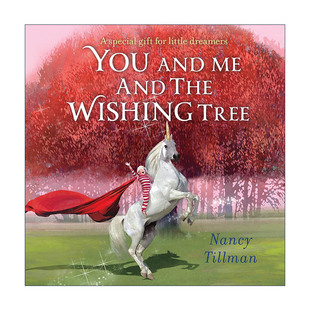 英文原版 You and Me and the Wishing Tree 许愿树下的你和我 纸板书 儿童温暖治愈绘本 Nancy Tillman 英文版 进口英语原版书籍