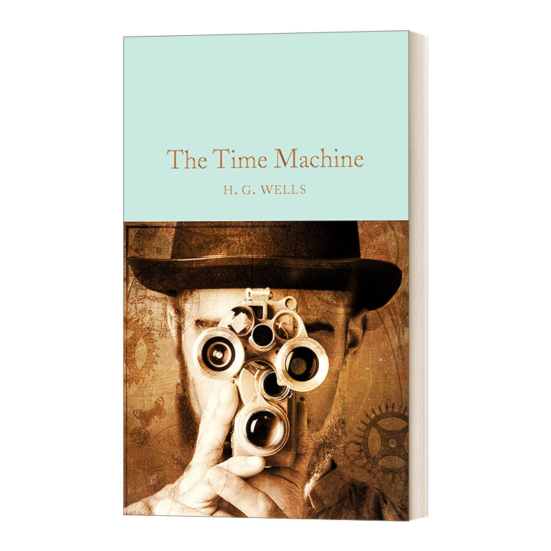 英文原版 The Time Machine 时间机器 精装麦克米伦收藏馆系列 Macmillan Collector's Library 英文版 进口英语原版书籍