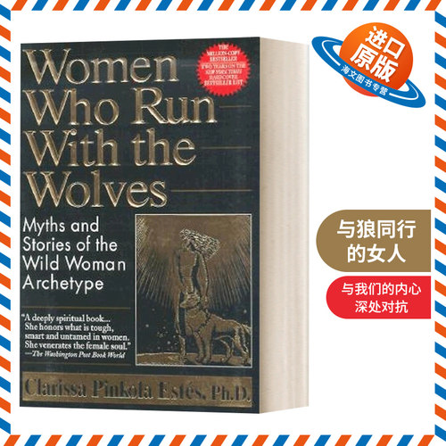 英文原版 Women Who Run With The Wolves 与狼同行的女人 英文版 进口英语原版书籍