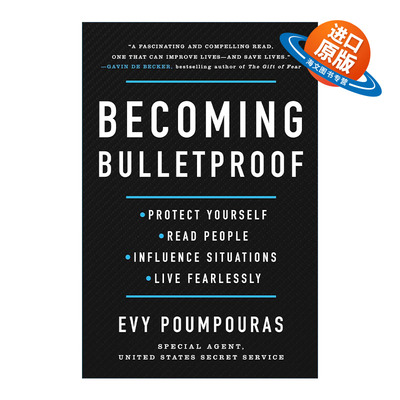 英文原版 Becoming Bulletproof 刀枪不入 提升心理素质面对各种挑战 精装 前特勤局特工Evy Poumpouras 英文版 进口英语原版书籍