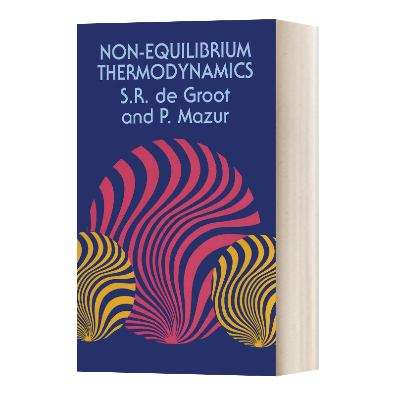 英文原版 Non-Equilibrium Thermodynamics 非平衡态热力学 英文版 进口英语原版书籍 书籍/杂志/报纸 科学技术类原版书 原图主图