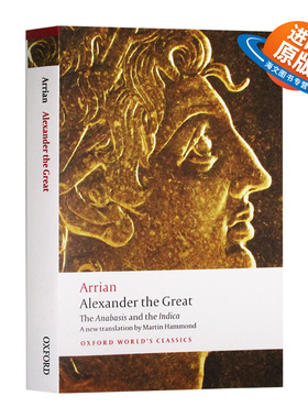 阿里安 亚历山大远征记 牛津世界经典系列 英文原版 Alexander the Great The Anabasis and the Indica 英文版进口英语历史书籍