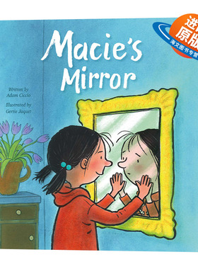 英文原版 Macie's Mirror 梅茜的镜子 儿童绘本 培养自信 英文版 进口英语原版书籍