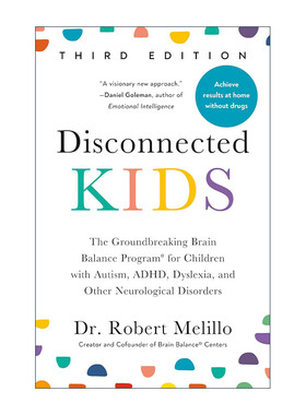 英文原版 Disconnected Kids 与世界失去联系的孩子 第三版 给自闭症 多动症 阅读障碍等神经疾病的居家脑平衡训练计划