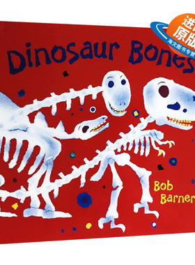 英文原版 精装 Dinosaur Bones 恐龙的骨头 儿童科普知识绘本 图画书 名家 Bob Barner 英文版 进口英语原版书籍