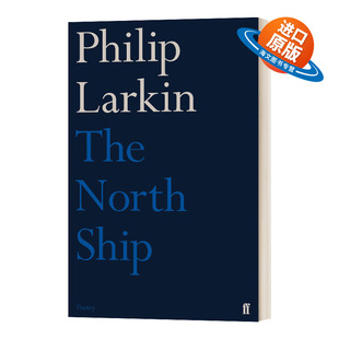 Ship 菲利普 进口英语原版 The 书籍 英文版 North 北方船 英文原版 拉金诗集