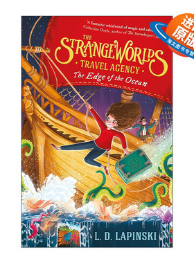 英文原版 The Strangeworlds Travel Agency The Edge of the Ocean 奇怪世界旅行社 大海的边缘 儿童奇幻小说 进口英语原版书籍