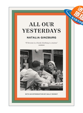 英文原版 All Our Yesterdays 昔日我们种种 意大利作家娜塔利娅·金兹伯格小说 萨里鲁尼作序 英文版 进口英语原版书籍