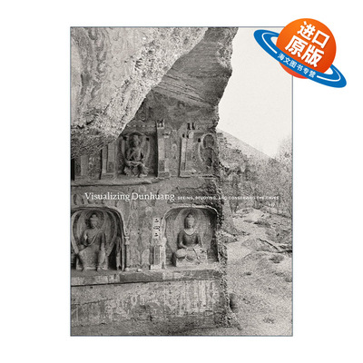 英文原版 Visualizing Dunhuang 观象敦煌 观察 研究和保护洞穴 Dora C. Y. Ching英文版 进口英语原版书籍