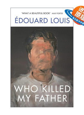 英文原版 Who Killed My Father 谁杀了我的父亲 法国畅销小说家爱德华·路易斯 英文版 进口英语原版书籍