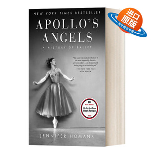 Angels 书籍 进口英语原版 阿波罗 Apollo 天使 History 英文版 英文原版 芭蕾艺术五百年 Ballet
