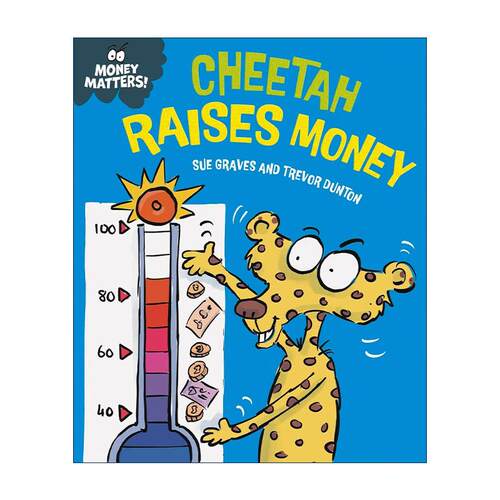英文原版 Money Matters Cheetah Raises Money 钱的问题 猎豹筹集资金 儿童财商教育科普绘本 英文版 进口英语原版书籍