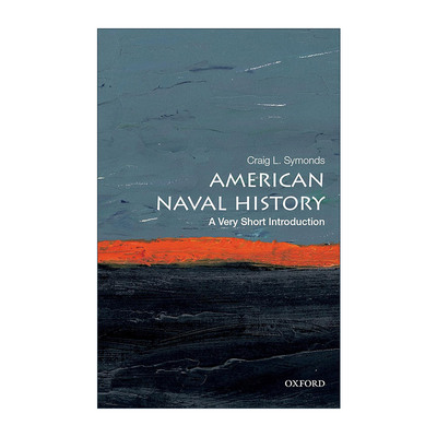 英文原版 American Naval History A Very Short Introduction 牛津通识读本 美国海军史 英文版 进口英语原版书籍