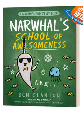 英文原版 Narwhal and Jelly #6 Narwhal’s School Of Awesomeness 独角鲸的神奇学校 英文版 儿童英语趣味阅读 进口原版书籍