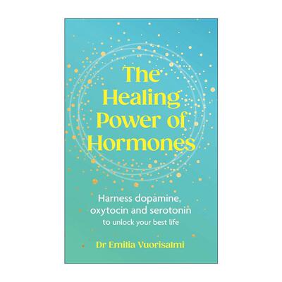 英文原版 The Healing Power of Hormones 荷尔蒙的治愈力量 了解荷尔蒙如何把握你的生活各方面 英文版 进口英语原版书籍