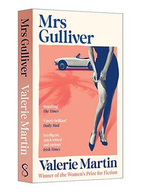 英文原版 Mrs Gulliver 格列佛夫人 Valerie Martin女性小说 英国女性小说奖获奖作家 英文版 进口英语原版书籍