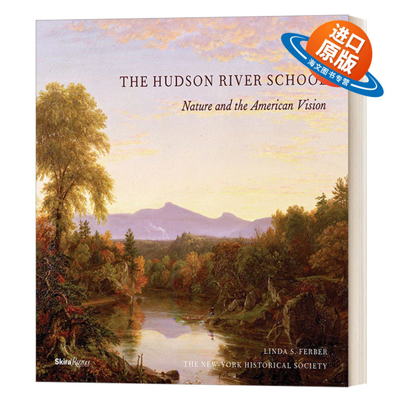 英文原版 The Hudson River School 美国哈得逊河画派 自然与美国视野 风景画 精装艺术画册 英文版 进口英语原版书籍