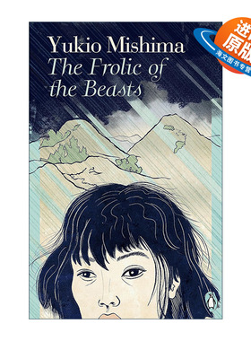 英文原版 The Frolic of the Beasts 兽之戏 三岛由纪夫 企鹅日本文学经典系列 英文版 进口英语原版书籍