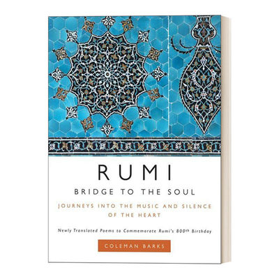 英文原版 Rumi Bridge to the Soul 鲁米800周年诗歌精选 精装 Coleman Barks 英文版 进口英语原版书籍