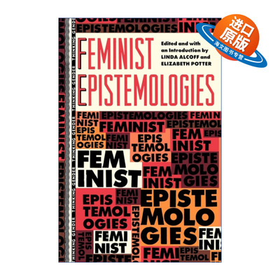英文原版 Feminist Epistemologies 女权主义认识论 英文版 进口英语原版书籍