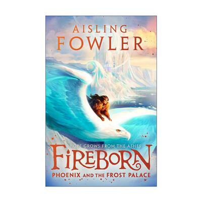 英文原版 Fireborn Phoenix and the Frost Palace 火焰之子2 凤凰与冰霜王宫 畅销儿童插画奇幻冒险小说 英文版进口英语原版书籍