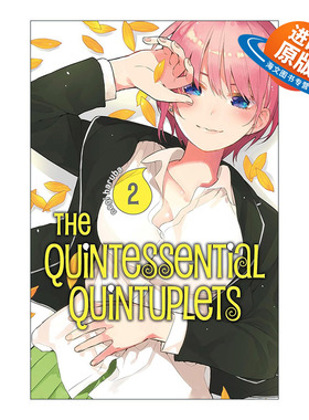 英文原版 The Quintessential Quintuplets 2 五等分的新娘2 同名动漫漫画 春场葱 讲谈社 英文版 进口英语原版书籍