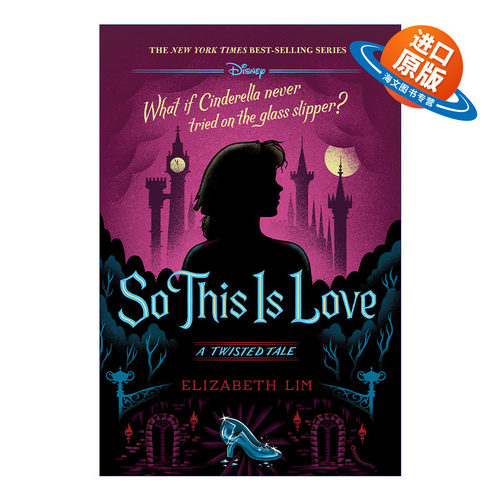 英文原版小说 So This is Love A Twisted Tale 这就是爱 迪士尼反转故事系列 灰姑娘 Elizabeth Lim 精装 英文版 进口英语书籍