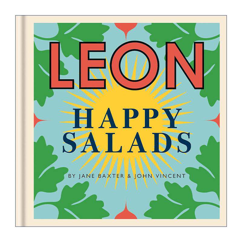 英文原版 Happy Leons Leon Happy Salads 莱昂的快乐沙拉 100多个沙拉食谱精装 英文版 进口英语原版书籍