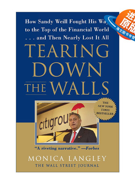英文原版 Tearing Down the Walls 花旗帝国 金融奇才桑迪·韦尔传奇英文版 进口英语原版书籍