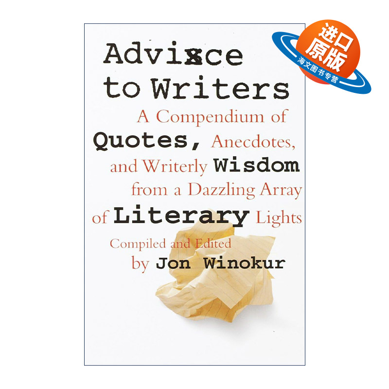 英文原版 Advice to Writers 给作家的建议 文学家语录 轶事与智慧 Jon Winokur 英文版 进口英语原版书籍