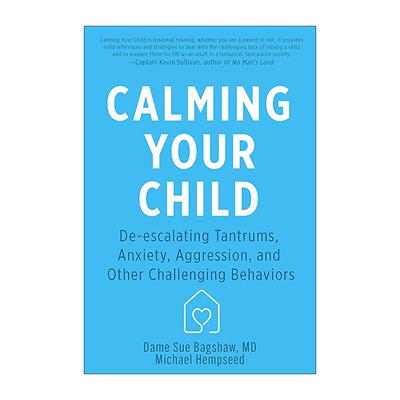 英文原版 Calming Your Child 养育情绪稳定的孩子 视觉安抚 触觉安抚的艺术 迈克尔·B.汉普斯特 英文版 进口英语原版书籍