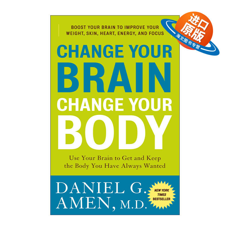 英文原版 Change Your Brain  Change Your Body 健康脑 塑身健体 14种健脑方案让你获得梦寐以求的身体 英文版 进口英语原版书籍