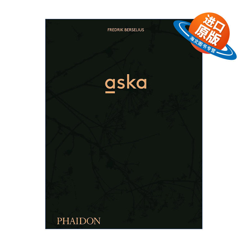 英文原版 Aska 纽约米其林二星餐厅Aska主厨 Fredrik Berselius食谱 英文版 进口英语原版书籍