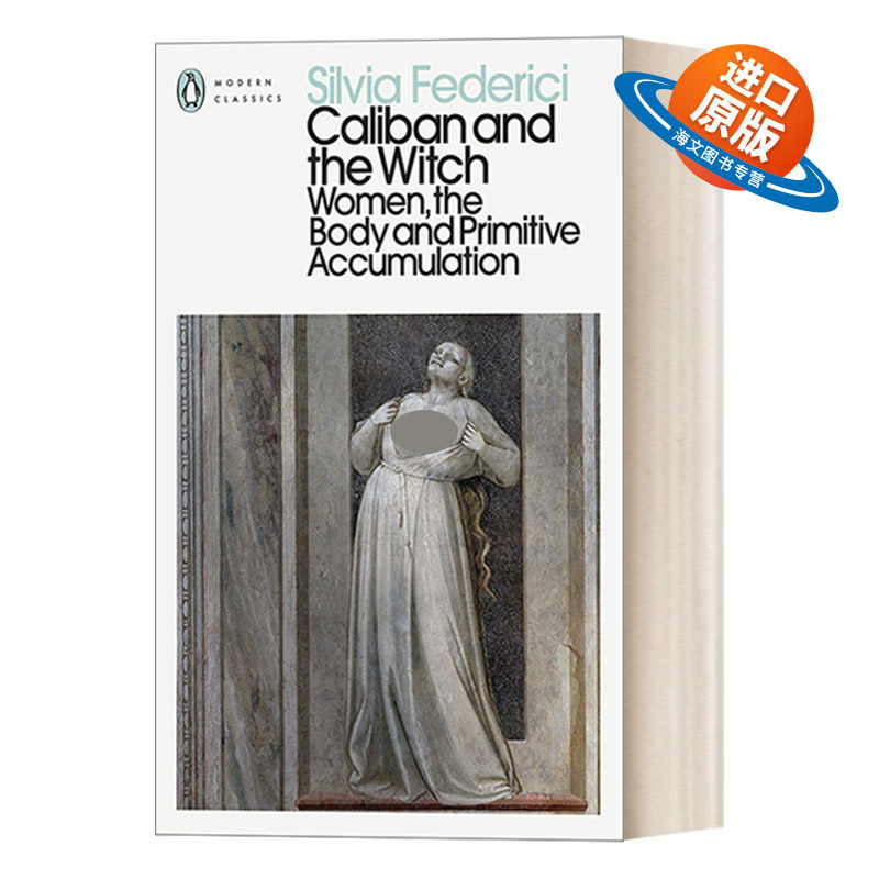 英文原版 Caliban and the Witch 卡利班和女巫 西尔维娅·费德里奇 企鹅现代经典 英文版 进口英语原版书籍