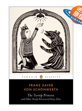英文原版 The Turnip Princess 萝卜公主 弗朗兹·克萨韦尔·冯·希昂韦斯 企鹅黑经典 英文版 进口英语原版书籍