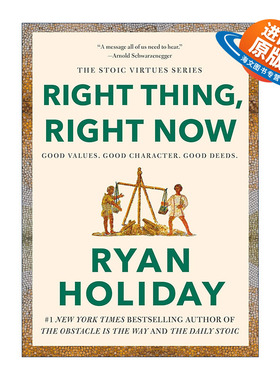 英文原版 Right Thing Right Now 当下做正确的事情 遵循道德准则 自我提升 绝对自控作者Ryan Holiday 精装 进口英语原版书籍