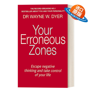 英文原版 Your Erroneous Zones 你的误区 如何摆脱负面思维掌控你的生活 英文版 进口英语原版书籍