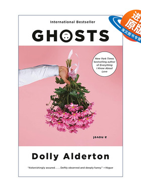 英文原版 Ghosts 鬼魂 女性小说 我所知道关于爱的一切作者Dolly Alderton 英文版 进口英语原版书籍