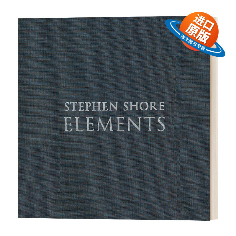 英文原版 精装 Stephen Shore Elements 斯蒂芬 肖尔 要素 新彩色摄影集 精装 英文版 进口英语原版书籍