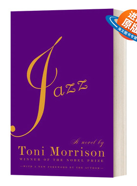英文原版 Jazz 爵士乐 Toni Morrison托妮 莫里森 诺贝尔文学奖得主 宠儿 所罗门之歌 作者 英文版 进口英语原版书籍