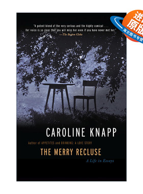 英文原版 The Merry Recluse 快乐的隐士 女性生活随笔 Caroline Knapp英文版 进口英语原版书籍
