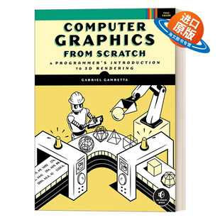 英文原版 Computer Graphics from Scratch 从零开始的计算机图形学 程序员的3D渲染介绍 CG入门 Gabriel Gambetta 进口英语书籍