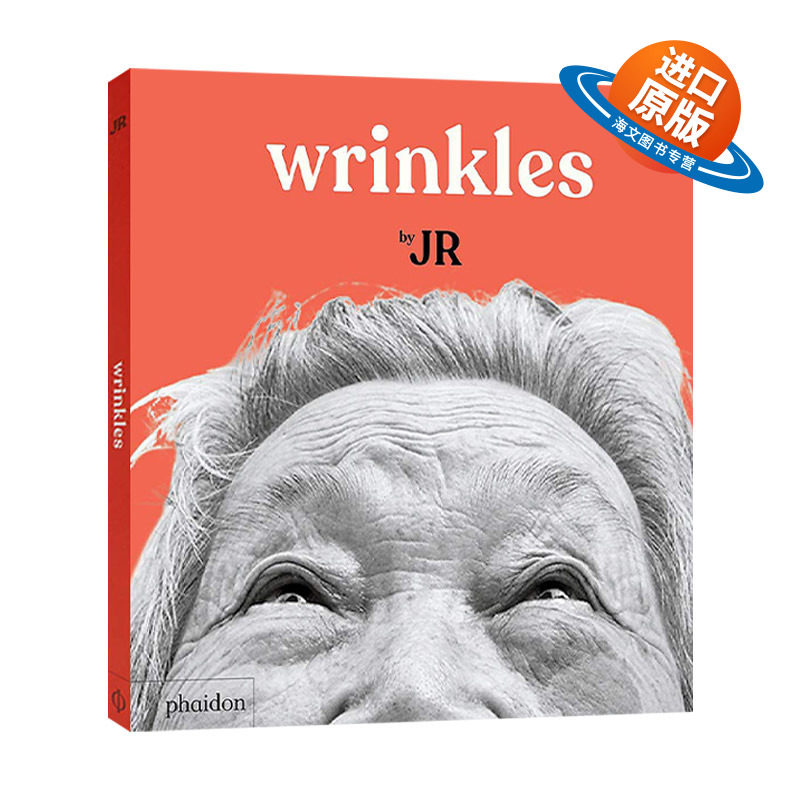 英文原版 Wrinkles 皱纹 街头摄影师JR黑白老年肖像摄影集 献给岁月之歌 精装 英文版 进口英语原版书籍