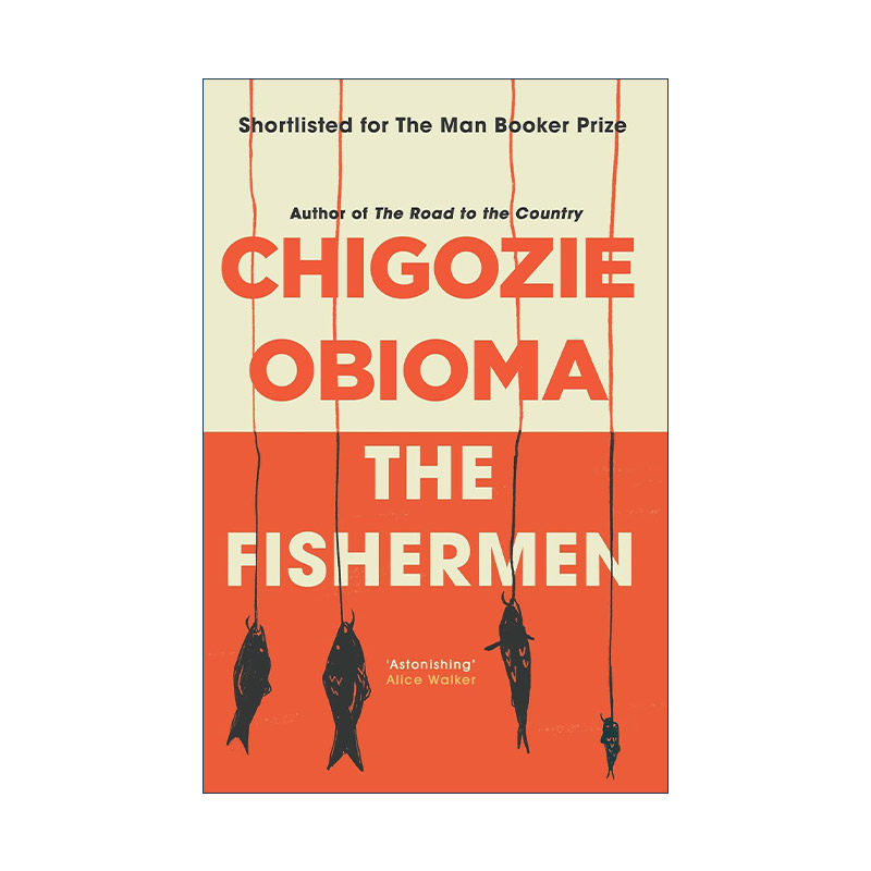 英文原版 The Fishermen 钓鱼的男孩 奇戈希·奥比奥玛 布克奖提名 英文版 进口英语原版书籍