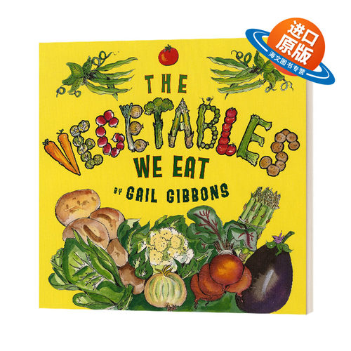 盖尔吉本斯 我们吃的蔬菜 The Vegetables We Eat 英文原版 Gail Gibbons 科普绘本 英文版 进口英语原版书籍儿童外文书