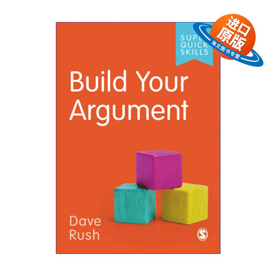 英文原版 Build Your Argument 如何搭建你的论证 SAGE学术技能入门系列 英美大学本科生学术指南 英文版 进口英语原版书籍